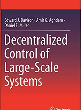 【预售】Decentralized Control of Large-Scale Systems