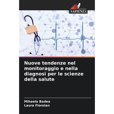预订 Nuove tendenze nel monitoraggio e nella diagnosi per le scienze della salute 9786209459375