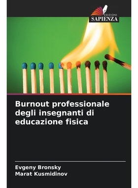 预订 Burnout professionale degli insegnanti di educazione fisica: 9786209310454