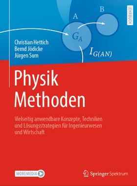 预订 Physik Methoden: Vielseitig anwendbare Konzepte, Techniken und Lösungsstrategien für Ingenieurwesen und Wirtschaft