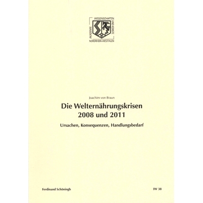 预订 Die Welternährungskrisen 2008 und 2011: Ursachen, Konsequenzen, Handlungsbedarf 2008年和2011年全球粮食危机:原因，