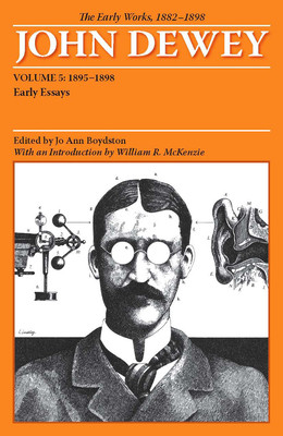 预订 The Early Works of John Dewey, Volume 5, 1882 - 1898