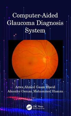 【预订】Computer-Aided Glaucoma Diagnosis System