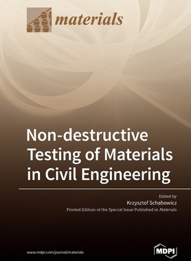 【预订】Non-destructive Testing of Materials in Civil Engineering
