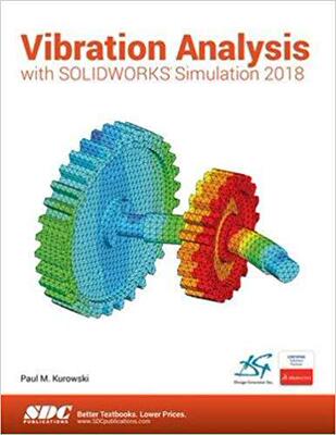 【预售】Vibration Analysis with SOLIDWORKS Simulation 2018