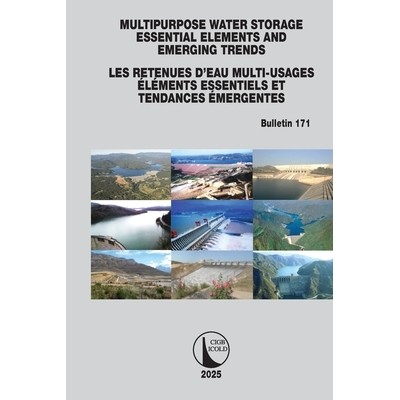 预订 Multipurpose Water Storage Essential Elements and Emerging Trends / Les Retenues d’Eau Multi-Usages Élements Esse