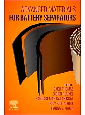 预订 Advanced Materials for Battery Separators: 9780128175071