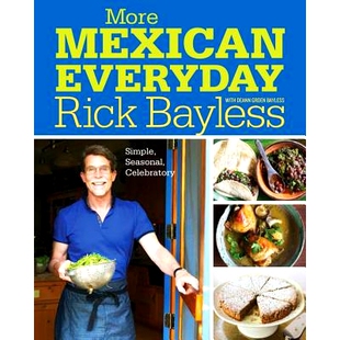 Everyday Mexican Simple Seasonal 9780393081145 预订 Celebratory More