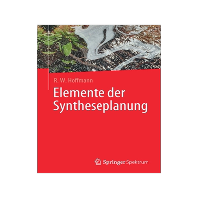 预订 Elemente Der Syntheseplanung