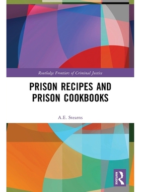 预订 Prison Recipes and Prison Cookbooks: 9781032212739