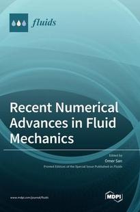 Numerical Advances Mechanics Recent Fluid 9783039364022 预订