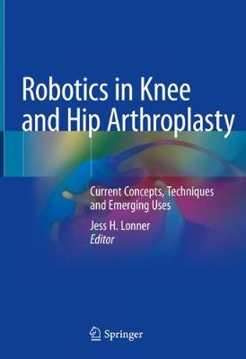 【预订】Robotics in Knee and Hip Arthroplasty