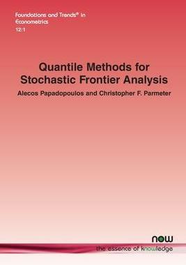 [预订]Quantile Methods for Stochastic Frontier Analysis 9781638280941