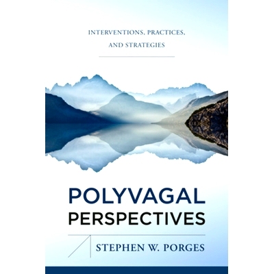 预订 Polyvagal Perspectives: Interventions, Practices, and Strategies: 9781324053408