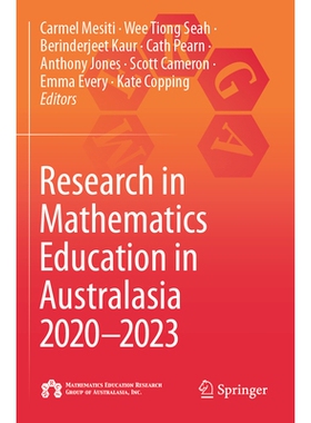 预订 Research in Mathematics Education in Australasia 2020–2023 2020-2023年澳大利亚数学教育研究: 9789819719662