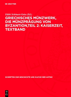 预订 Griechisches Münzwerk, Die Münzprägung von Byzantion, Teil 2: Kaiserzeit, Textband: 9783112716182