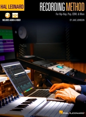 预订 Hal Leonard Recording Method for Hip-Hop, Pop, Edm, & More - By Jake Johnson with Online Audio and Video Demos: 978