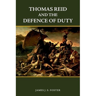 预订 Thomas Reid and the Defence of Duty 托马斯·里德和义务辩护: 9781474455343
