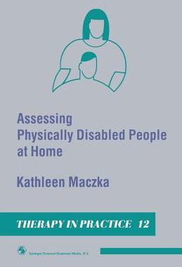 【预订】Assessing Physically Disabled People At Home