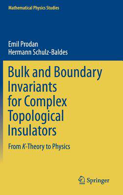 【预售】Bulk and Boundary Invariants for Complex Topological Insulators