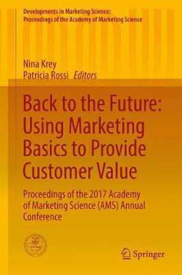 【预订】Back to the Future: Using Marketing Basics to Provide Customer Value