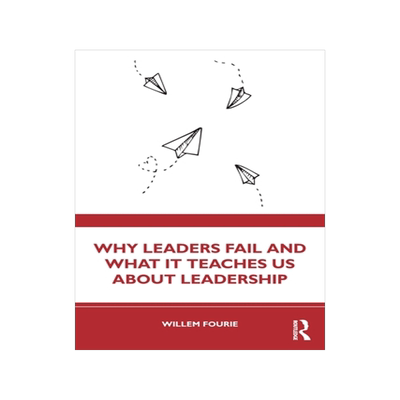 [预订]Why Leaders Fail and What It Teaches Us About Leadership