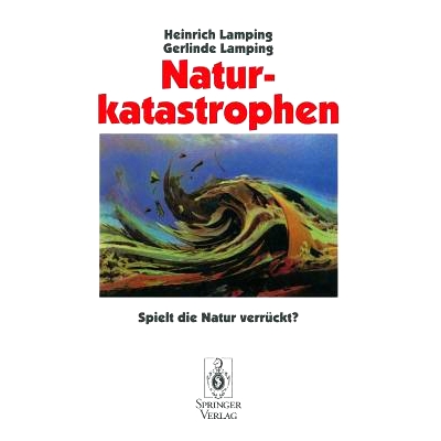 Spielt die Natur verrückt?