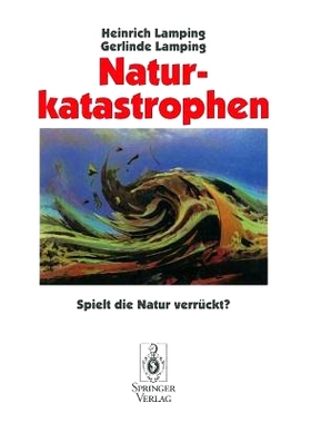 预订 Naturkatastrophen: Spielt die Natur verrückt?: 9783540590972