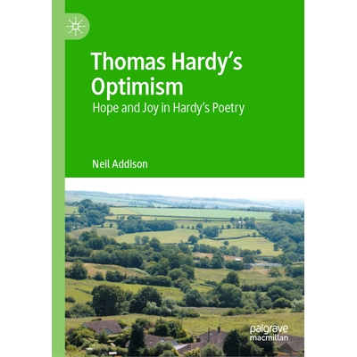 Hope and Joy in Hardy’s Poetry