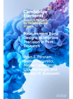 预订 Measurement Burst Designs to Improve Precision in Peer Research 用于提高同行研究精度的测量突发设计: 9781108986526
