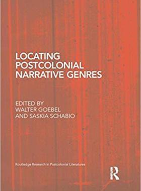 【预售】Locating Postcolonial Narrative Genres