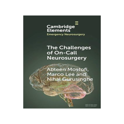 [预订]The Challenges of On-Call Neurosurgery 9781009384513