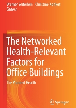 【预订】The Networked Health-Relevant Factors for Office Buildings
