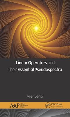 【预订】Linear Operators and Their Essential Pseudospectra