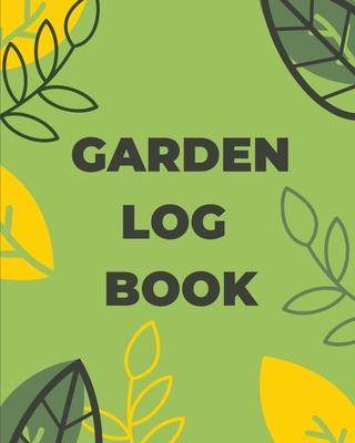 [预订]Garden Log Book: Gardening Planner, Planting Notebook, Plant Log Organizer, Gardener Handbook, Garde 9781953557254