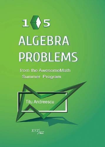 【预售】105 Algebra Problems from the AwesomeMath Summer Program