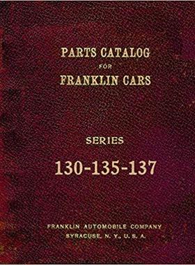 【预售】Parts Catalog for Franklin Cars Series 130-135-137