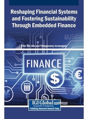预订 Reshaping Financial Systems and Fostering Sustainability Through Embedded Finance: 9798337324647