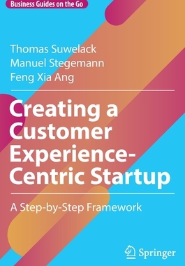 【预订】Creating a Customer Experience-Centric Startup: A Step-by-Step Framework 9783030924577