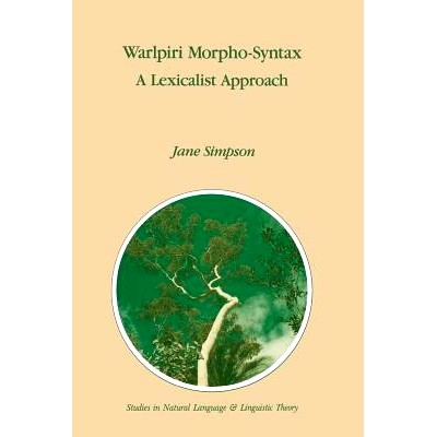 预订 Warlpiri Morpho-Syntax: A Lexicalist Approach: 9789401054133