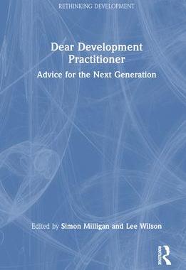 [预订]Dear Development Practitioner: Advice for the Next Generation 9781032198033