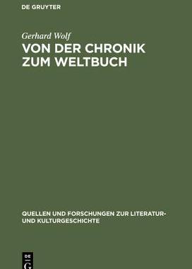 【预订】Von der Chronik zum Weltbuch 9783110168051