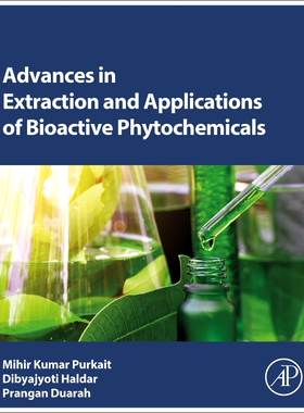 [预订]Advances in Extraction and Applications of Bioactive Phytochemicals