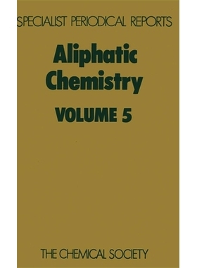 预订 Aliphatic Chemistry: Volume 5 脂肪族化学：第 5 卷: 9780851866024