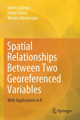 【预订】Spatial Relationships Between Two Georeferenced Variables: With Applications in R 9783030566838