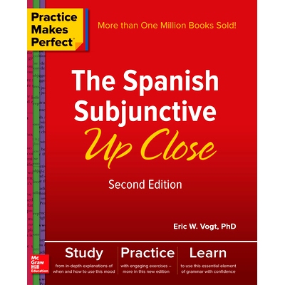 预订 Practice Makes Perfect: The Spanish Subjunctive Up Close, Second Edition: 9781260010749