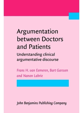 预订 Argumentation between Doctors and Patients.: Understanding clinical argumentative discourse. 医生和病人之间的争论—