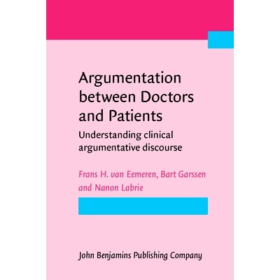 预订 Argumentation between Doctors and Patients.: Understanding clinical argumentative discourse.医生和病人之间的争论—