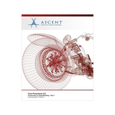 [预订]Creo Parametric 6.0: Introduction to Solid Modeling - Part 1 9781952866166