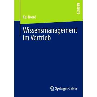 预订 Wissensmanagement im Vertrieb 销售的知识管理: 9783658026998
